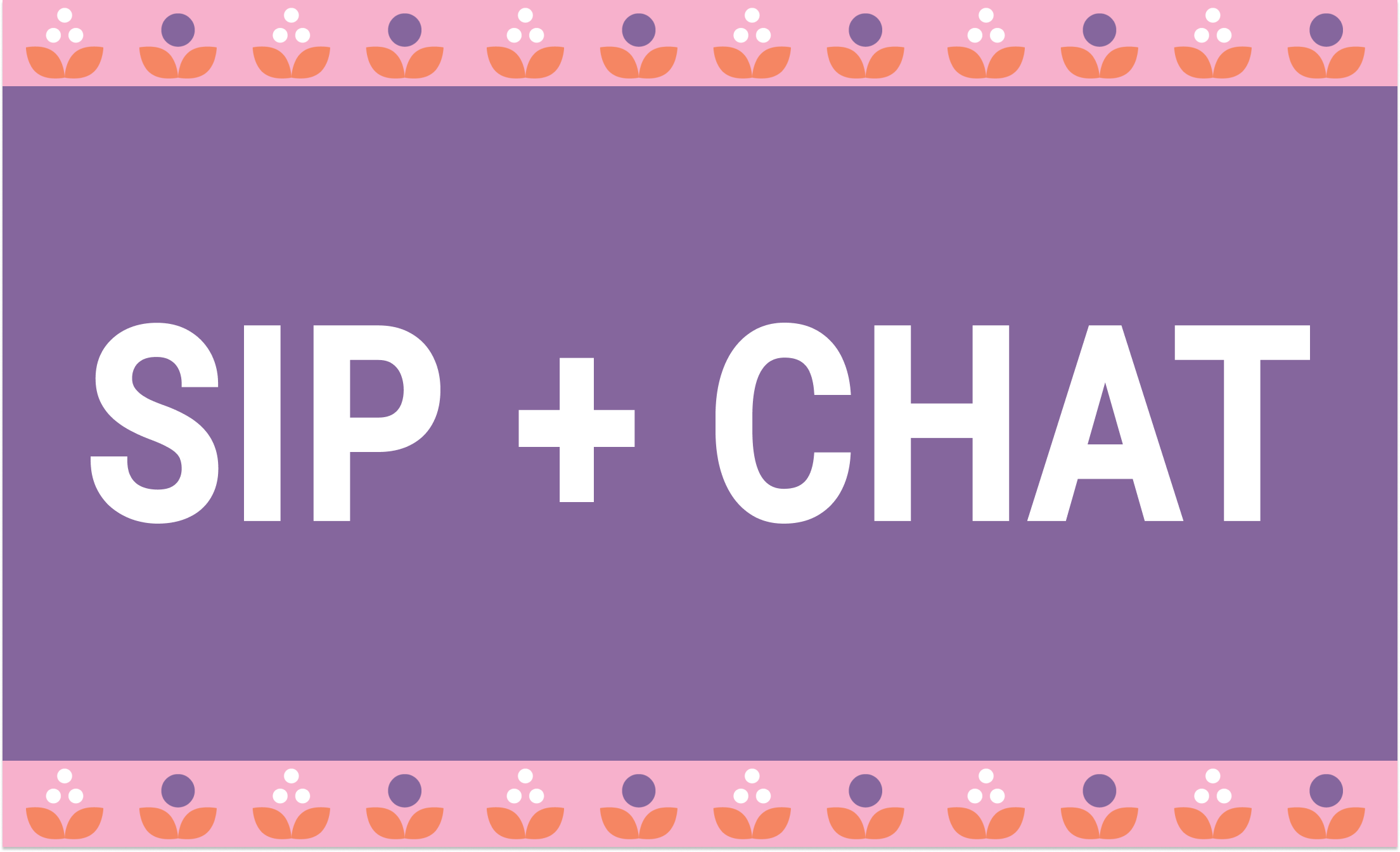 Sip + Chat