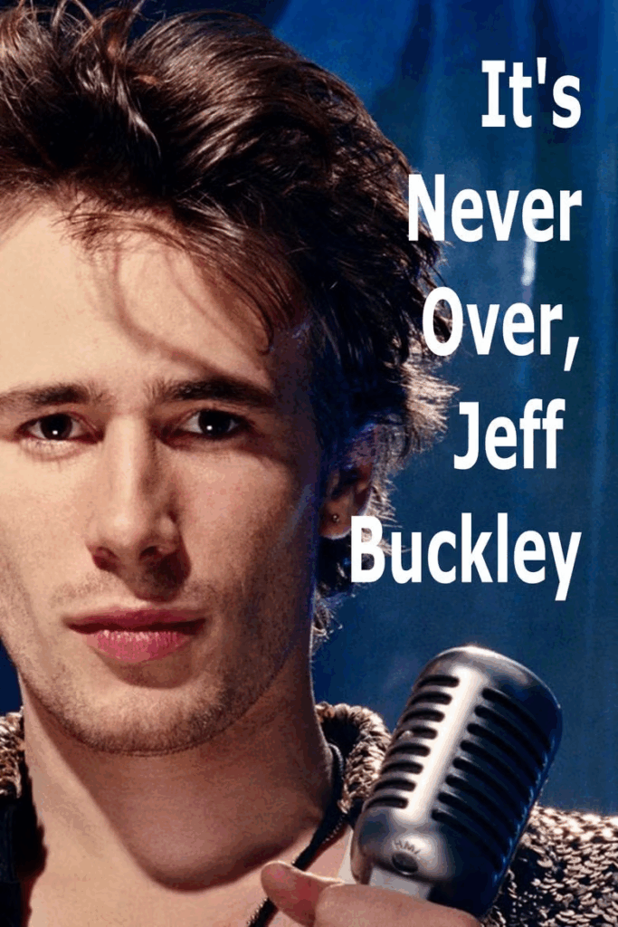IT'S NEVER OVER, JEFF BUCKLEY (2025) Image