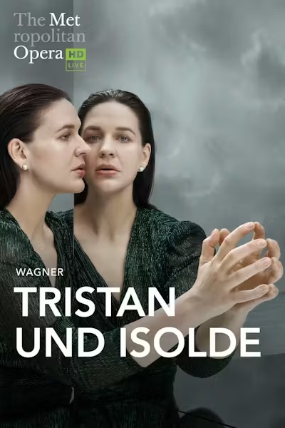 The Met Opera HD|LIVE: TRISTAN UND ISOLDE Image